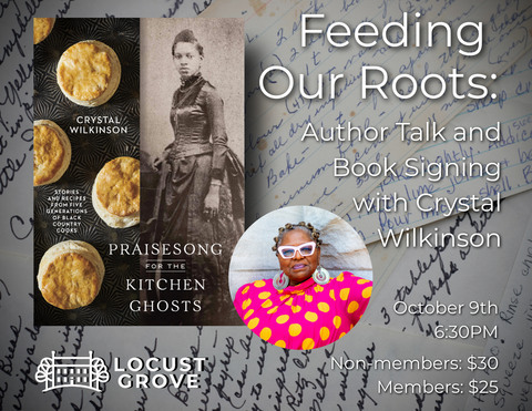 Feeding Our Roots: Author Talk with Crystal Wilkinson